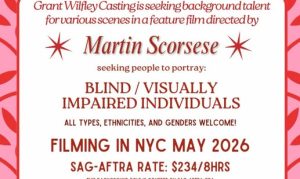 Read more about the article Casting REAL Visually Impaired – NY for Martin Scorsese Movie