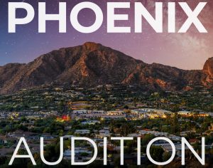 Read more about the article Open Auditions Coming To Phoenix for Performers