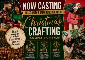 Read more about the article Casting Christmas Crafters for Reality Competition – ATL